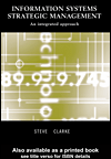 Title details for Information Systems Strategic Management by Steve  Clarke - Available
